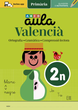 Valencià de Primària, Aula 2n (segon) amb competències bàsiques valencià