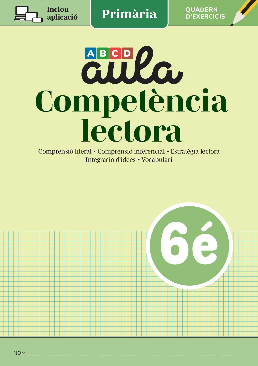 Quadern Aula C. Lectora 6é de Primària + App